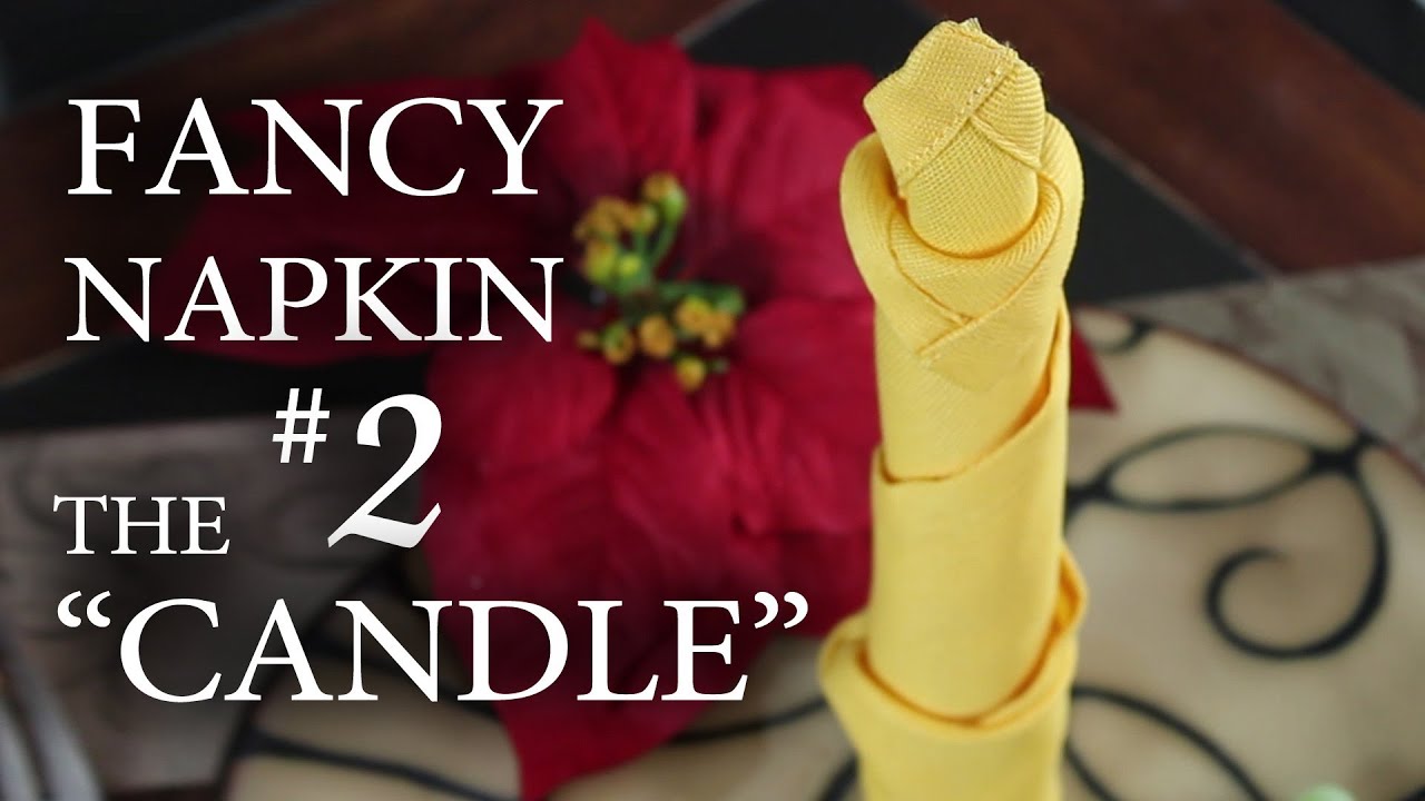 Fancy Holiday Napkin #2 - The "Candle"